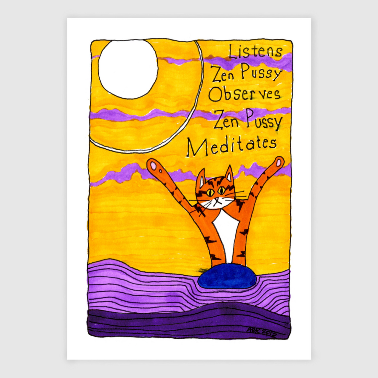 Superpussy-a cartoon orange cat with his paws in the air-is in a meditation scene in front of a purple, lavender, and gold background with the words "Listens, Zen pussy, Observes, Zen pussy, Meditates"