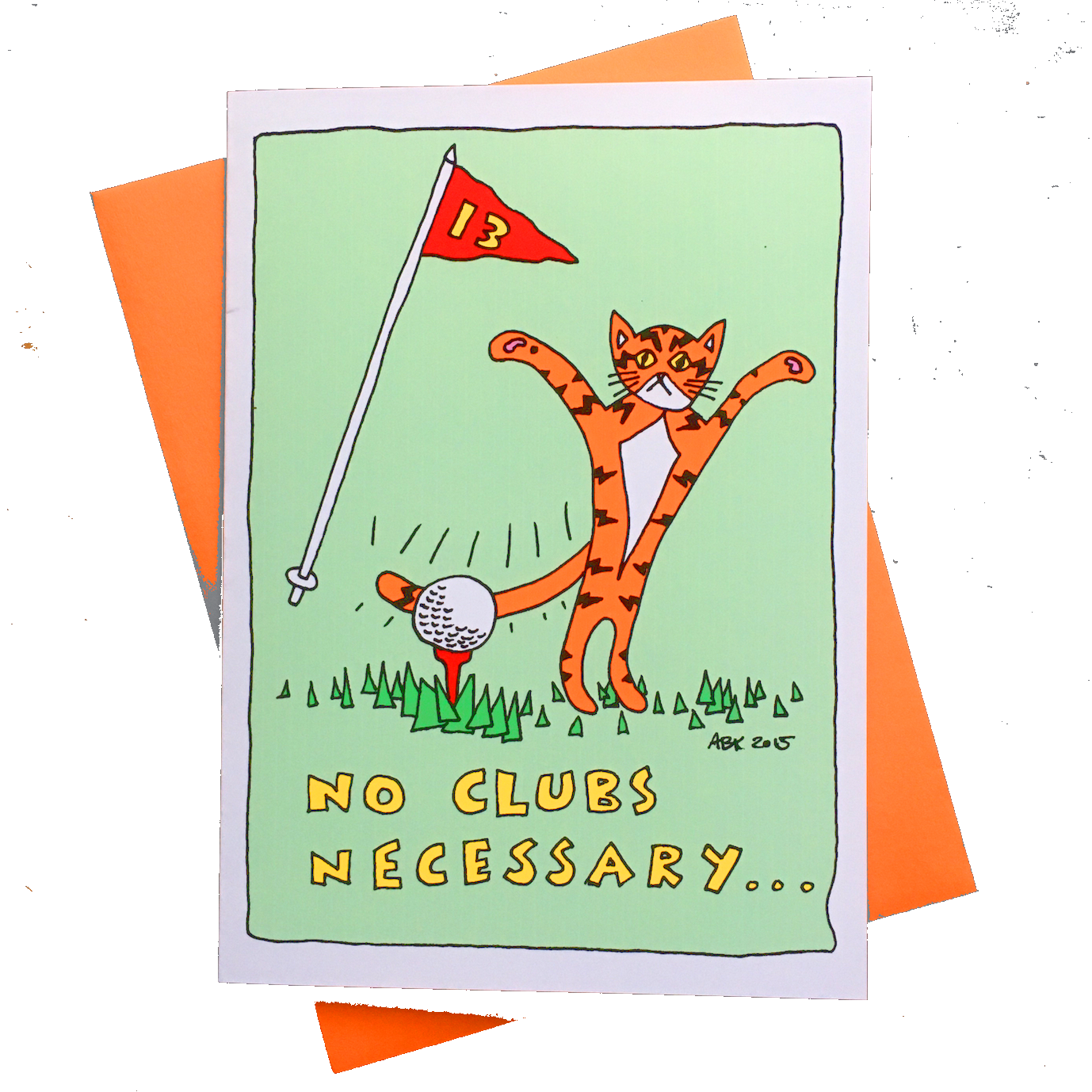 No Clubs Necessary - Funny Greeting Card for Golfers